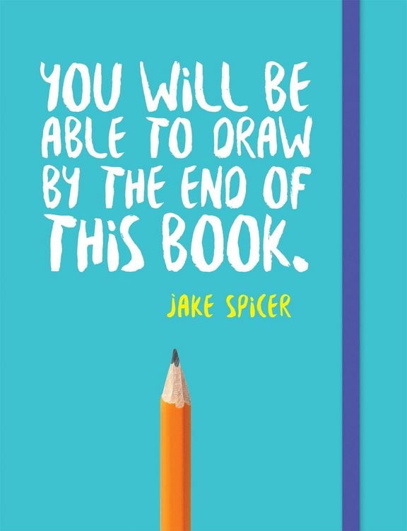 Produktbild: You Will be Able to Draw by the End of This Book