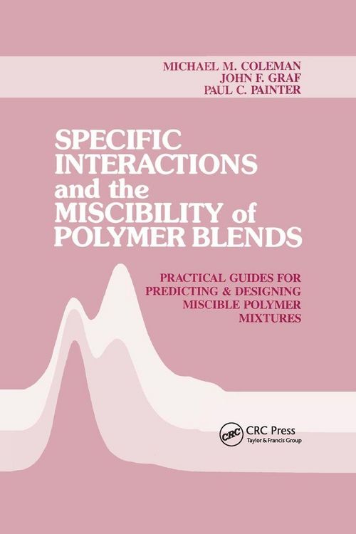 Produktbild: Specific Interactions and the Miscibility of Polymer Blends