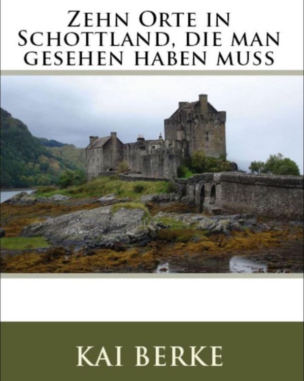 Produktbild: Zehn Orte in Schottland, die man gesehen haben muss