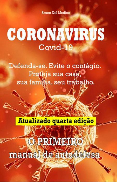 Produktbild: Coronavirus Covid-19. Defenda-se. Evite o cont&aacute;gio. Proteja sua casa, sua fam&iacute;lia, seu trabalho. Atualizado quarta edi&ccedil;&atilde;o.