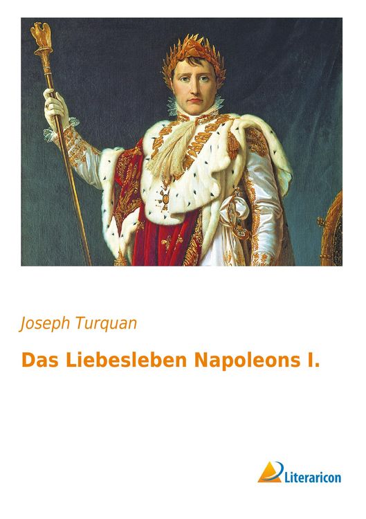 Produktbild: Das Liebesleben Napoleon I.