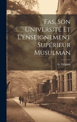 Produktbild: Fas, Son Universit&eacute; et L'enseignement Sup&eacute;rieur Musulman