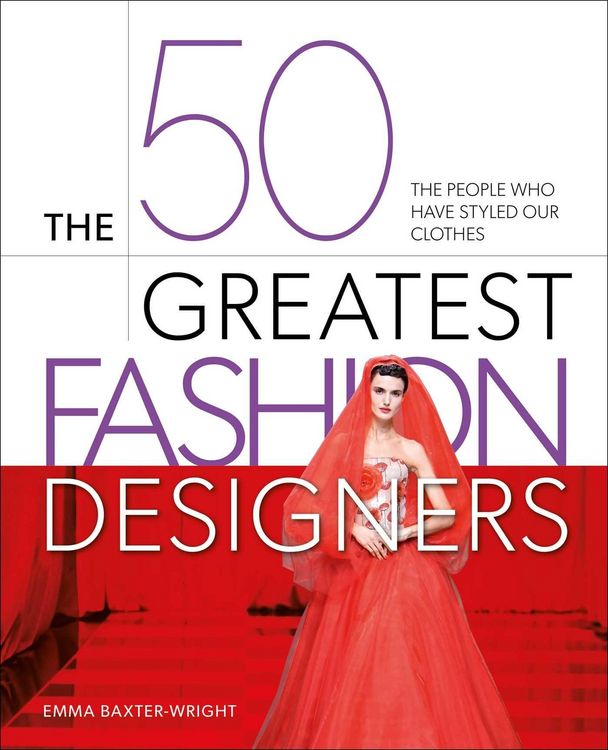 Produktbild: The 50 Greatest Fashion Designers