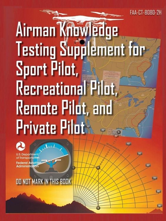 Produktbild: Airman Knowledge Testing Supplement for Sport Pilot, Recreational Pilot, Remote (Drone) Pilot, and Private Pilot FAA-CT-8080-2H