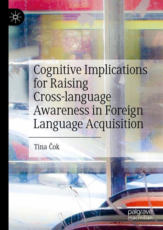 Produktbild: Cognitive Implications for Raising Cross-language Awareness in Foreign Language Acquisition
