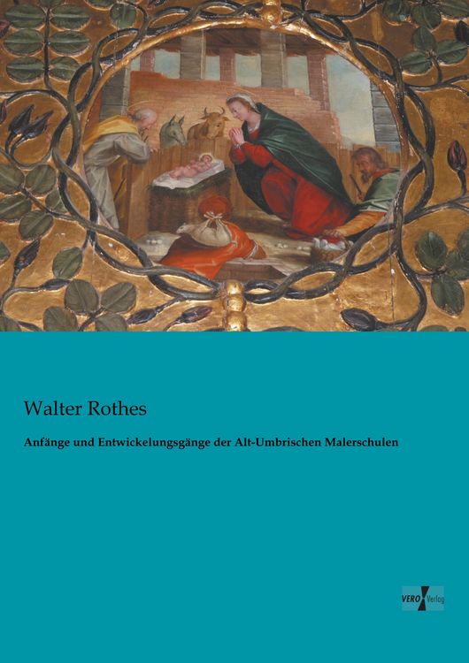Produktbild: Anf&auml;nge und Entwickelungsg&auml;nge der Alt-Umbrischen Malerschulen