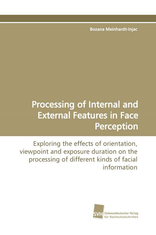 Produktbild: Processing of Internal and External Features in Face Perception