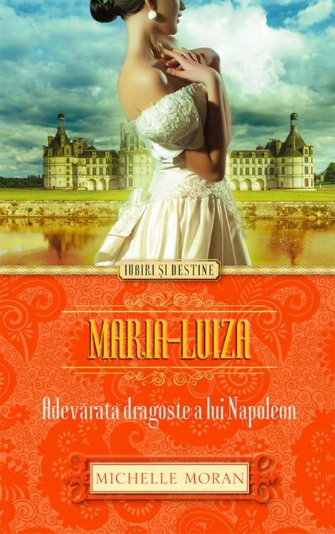 Produktbild: Maria-Luiza. Adevarata dragoste a lui Napoleon