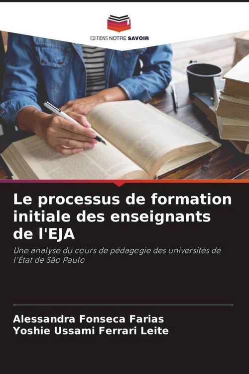 Produktbild: Le processus de formation initiale des enseignants de l'EJA