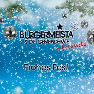 Produktbild: B&uuml;rgermeista & Friends: Frohes Fest