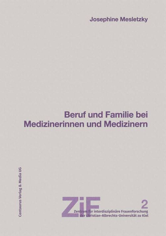 Produktbild: Beruf und Familie bei Medizinerinnen und Medizinern
