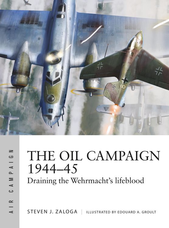 Produktbild: The Oil Campaign 1944-45