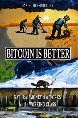 Produktbild: Bitcoin is Better