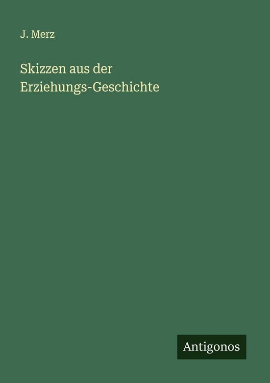 Produktbild: Skizzen aus der Erziehungs-Geschichte