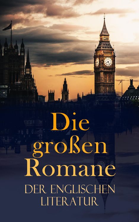Produktbild: Die gro&szlig;en Romane der englischen Literatur
