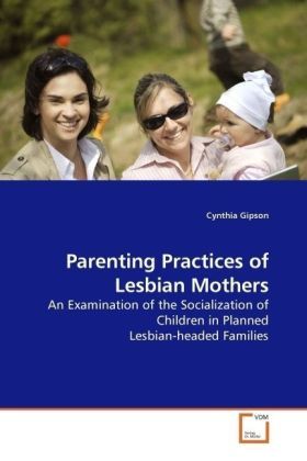 Produktbild: Gipson, C: Parenting Practices of Lesbian Mothers