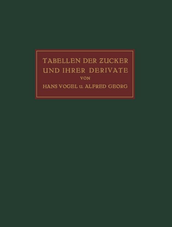 Produktbild: Tabellen der Zucker und Ihrer Derivate