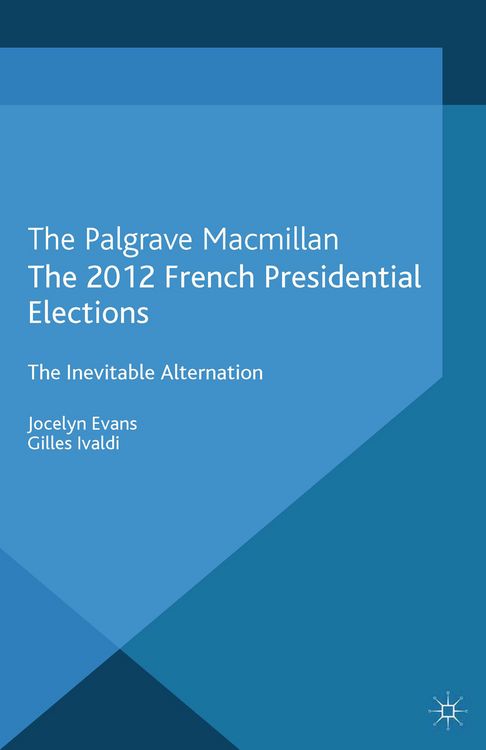 Produktbild: The 2012 French Presidential Elections