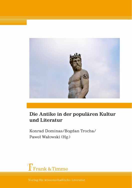 Produktbild: Die Antike in der popul&auml;ren Kultur und Literatur
