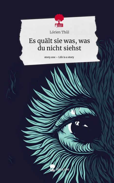 Produktbild: Es qu&auml;lt sie was, was du nicht siehst. Life is a Story - story.one
