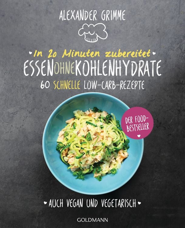 Produktbild: In 20 Minuten zubereitet: Essen ohne Kohlenhydrate