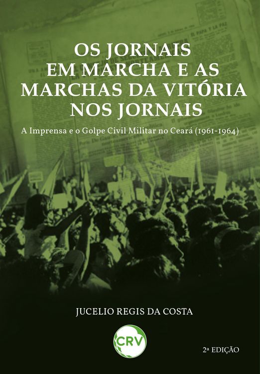 Produktbild: Os jornais em marcha e as marchas da vit&oacute;ria nos jornais