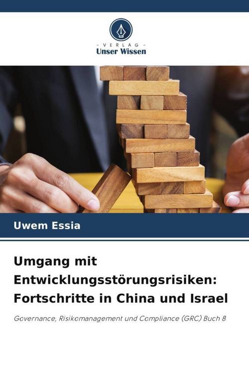 Produktbild: Umgang mit Entwicklungsst&ouml;rungsrisiken: Fortschritte in China und Israel