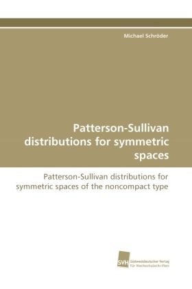 Produktbild: Schr&ouml;der, M: Patterson-Sullivan distributions for symmetric