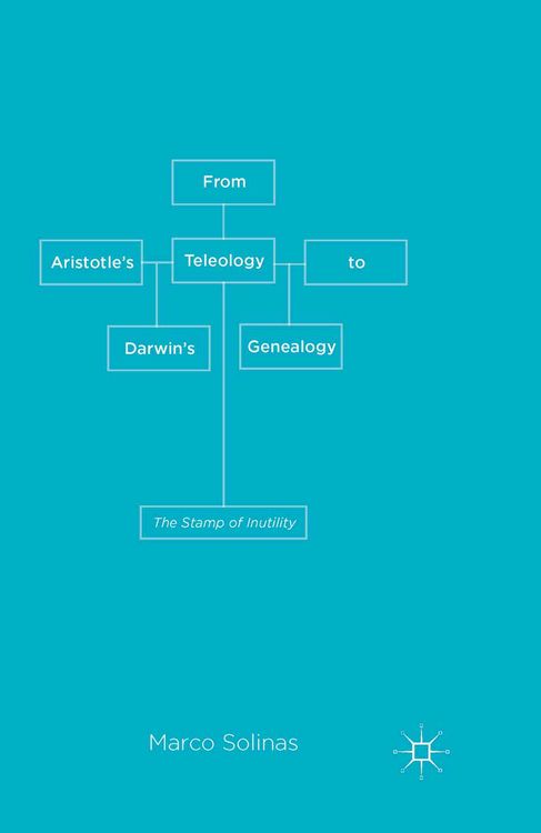Produktbild: From Aristotle's Teleology to Darwin's Genealogy