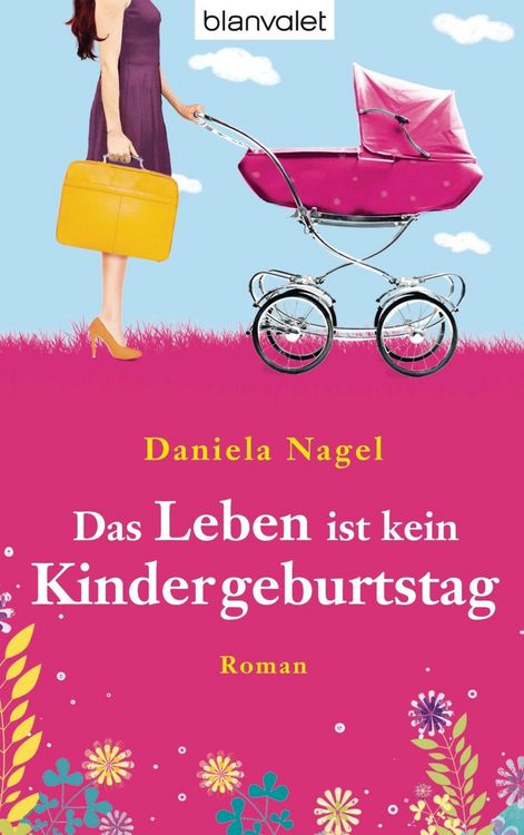 Produktbild: Das Leben ist kein Kindergeburtstag