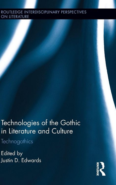 Produktbild: Technologies of the Gothic in Literature and Culture