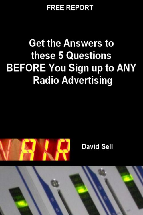 Produktbild: Free Report - Get The Answers To These 5 Questions Before You Sign Up To Any Radio Advertising