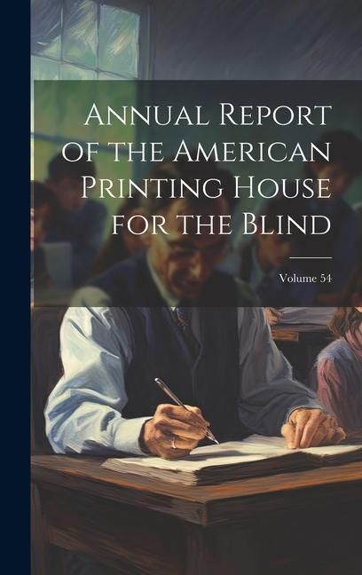 Produktbild: Annual Report of the American Printing House for the Blind; Volume 54