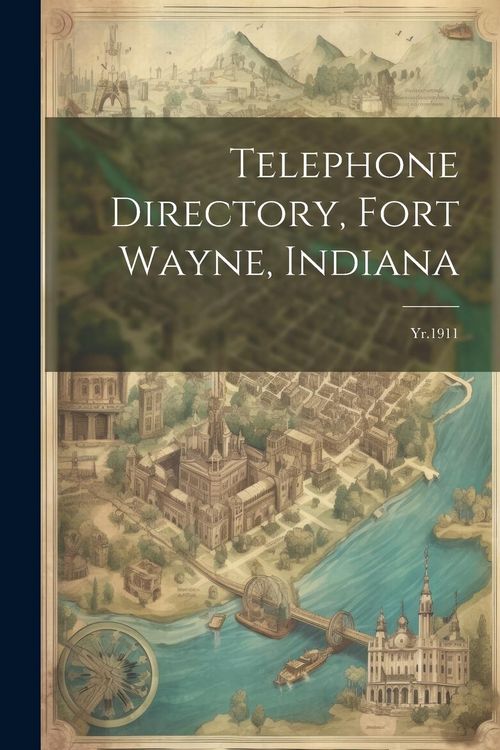 Produktbild: Telephone Directory, Fort Wayne, Indiana