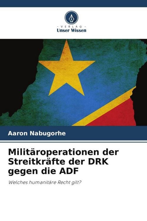 Produktbild: Milit&auml;roperationen der Streitkr&auml;fte der DRK gegen die ADF