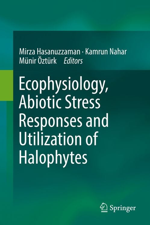 Produktbild: Ecophysiology, Abiotic Stress Responses and Utilization of Halophytes