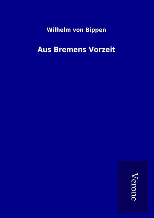 Produktbild: Aus Bremens Vorzeit