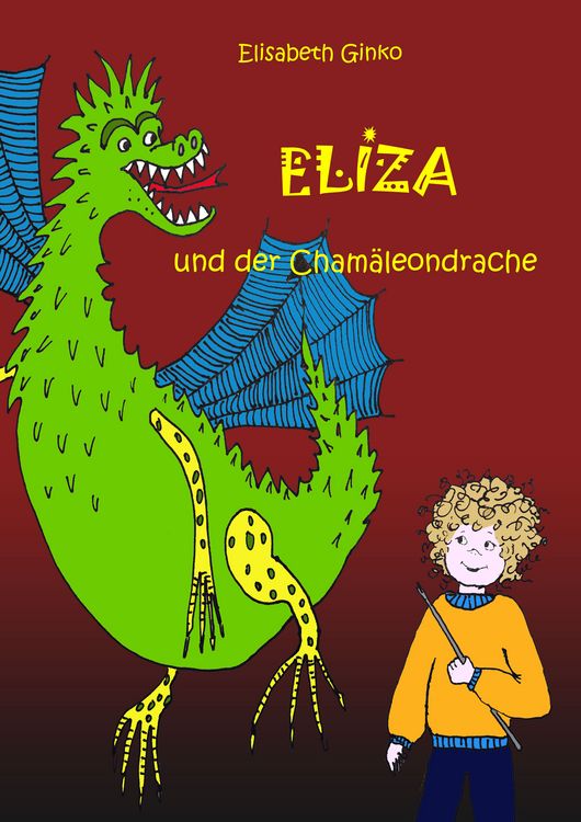 Produktbild: Eliza und der Cham&auml;leondrache