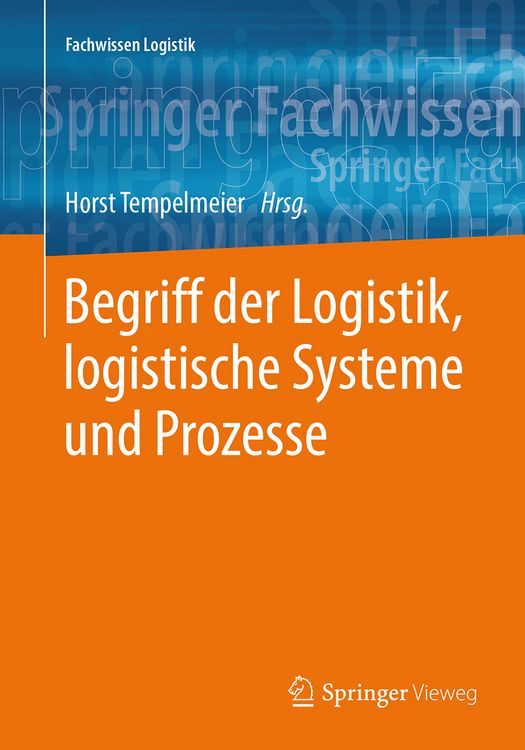 Produktbild: Begriff der Logistik, logistische Systeme und Prozesse