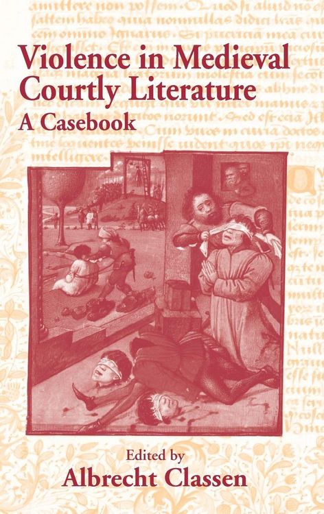 Produktbild: Violence in Medieval Courtly Literature