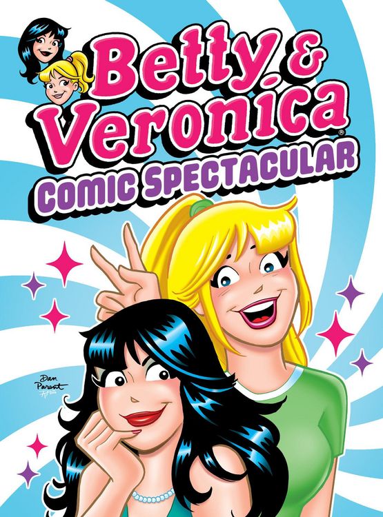 Produktbild: Archie Superstars: Betty & Veronica Comic Spectacular