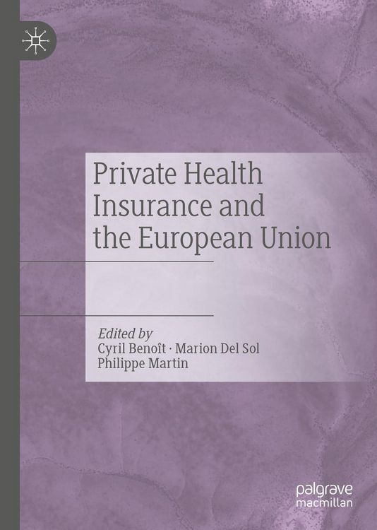 Produktbild: Private Health Insurance and the European Union