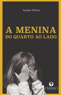 Produktbild: A Menina Do Quarto Ao Lado