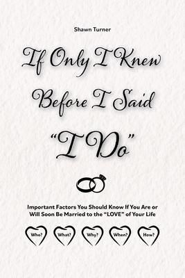 Produktbild: If Only I Knew Before I Said "I Do"