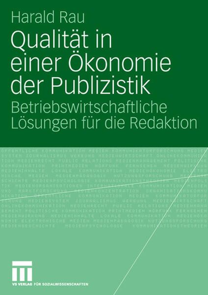 Produktbild: Qualit&auml;t in einer &Ouml;konomie der Publizistik