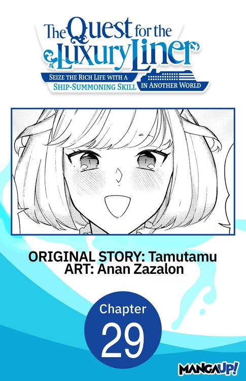 Produktbild: The Quest for the Luxury Liner: Seize the Rich Life with a Ship-Summoning Skill in Another World #029