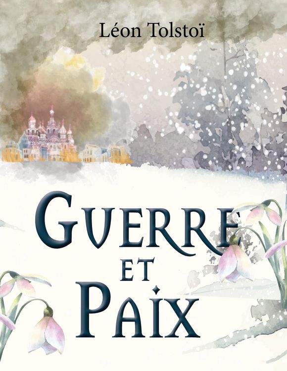 Produktbild: Guerre et Paix (L&eacute;on Tolsto&iuml;)
