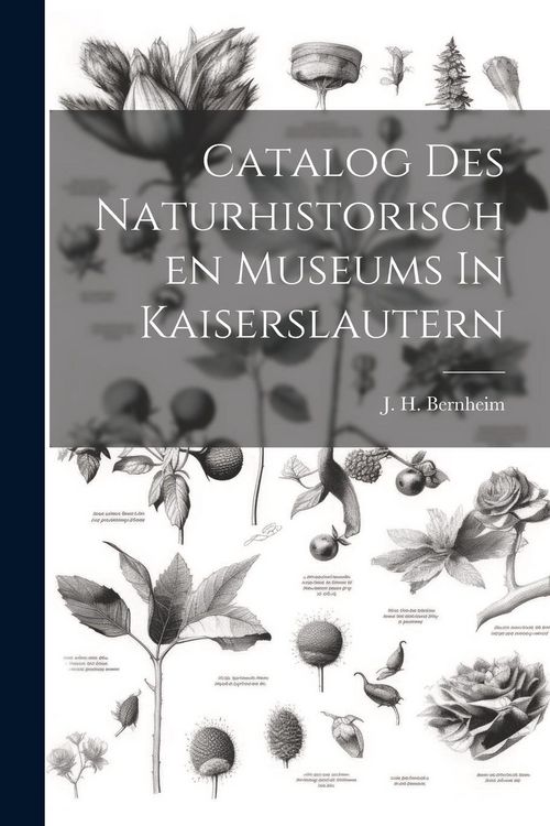 Produktbild: Catalog Des Naturhistorischen Museums In Kaiserslautern