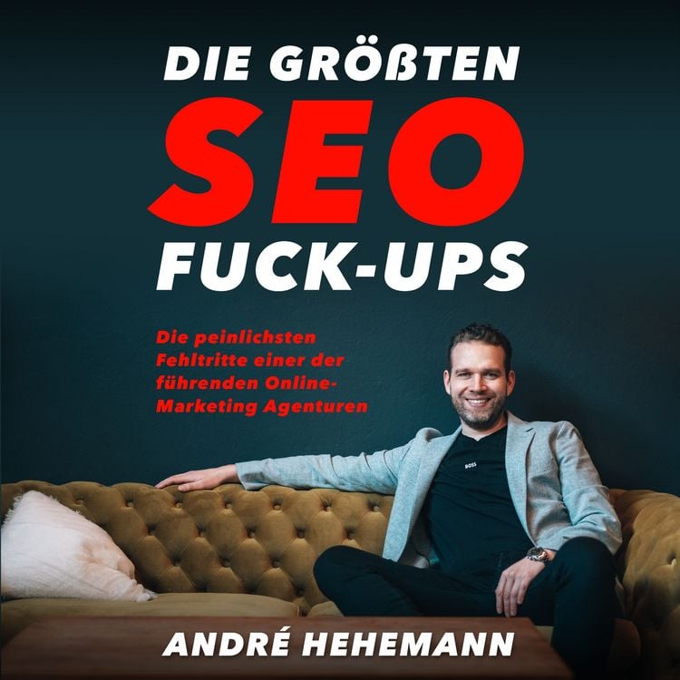 Produktbild: Die gr&ouml;&szlig;ten SEO Fuck-Ups