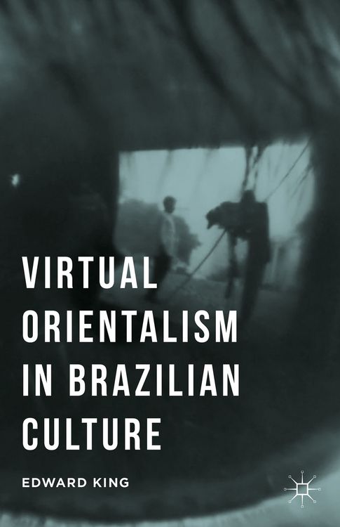 Produktbild: Virtual Orientalism in Brazilian Culture